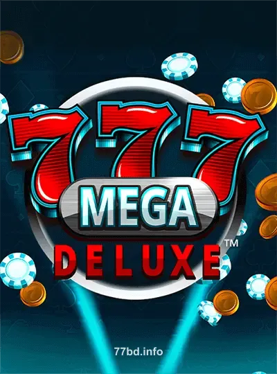 777 Mega Deluxe 77bd Casino Slot