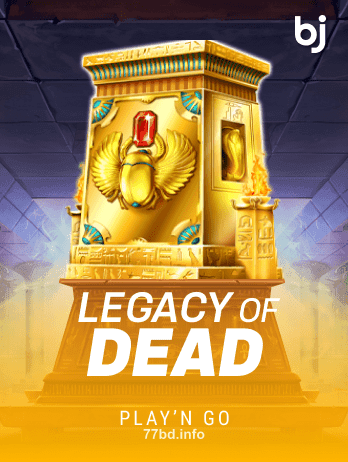 Legacy of Dead 77bd Casino Slot